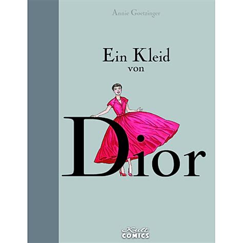 'Ein Kleid von Dior' von 'Annie Goetzinger' .